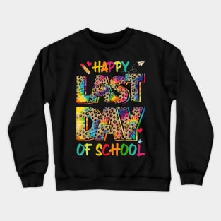 Happy Last Day Of School Shirt Teacher Graduation Gift For Kids Boys Girls Crewneck Sweatshirt